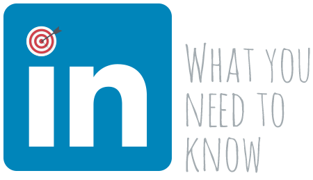 LinkedIn what you need to know